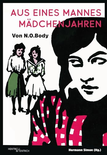 Aus eines Mannes Mädchenjahren von Hentrich und Hentrich Verlag Berlin