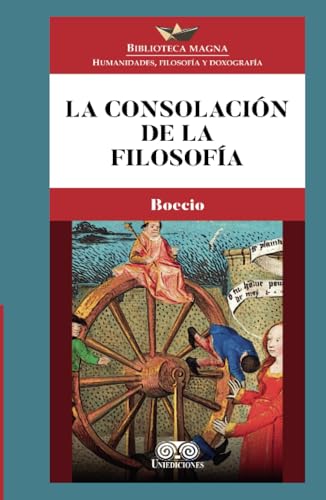 La consolación de la filosofía La consolación de la filosofía von Grupo Editorial Ibañez