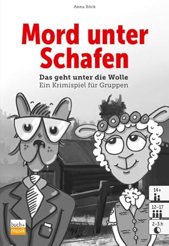 Mord unter Schafen: Das geht unter die Wolle - Ein Krimispiel für Gruppen von ejw-Service