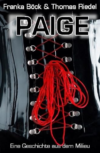 PAIGE: Eine Geschichte aus dem Milieu