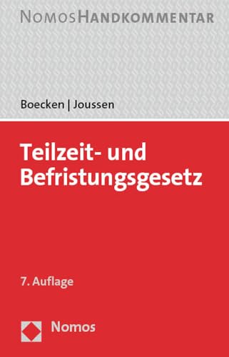 Teilzeit- und Befristungsgesetz: Handkommentar von Nomos