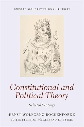 Constitutional and Political Theory: Selected Writings (Oxford Constitutional Theory, Band 1) von Oxford University Press, USA