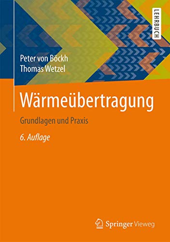 Wärmeübertragung: Grundlagen und Praxis