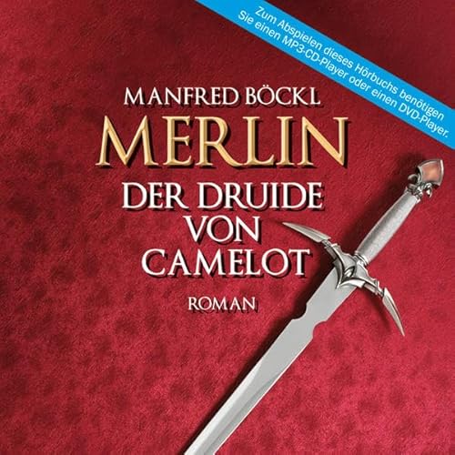 Merlin. Der Druide von Camelot Merlin. Der Druide von Camelot