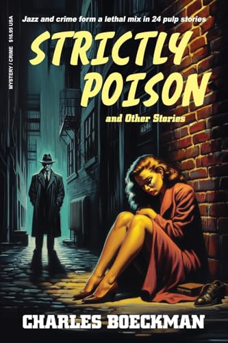 Strictly Poison: and Other Stories