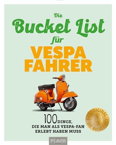 Die Bucket List für Vespa Fahrer: 100 Dinge, die man als Vespa-Fan erlebt haben muss. Geschenk für Vespa-Fans von Plaza