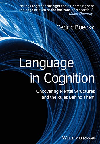 Language in Cognition: Uncovering Mental Structures and the Rules Behind Them