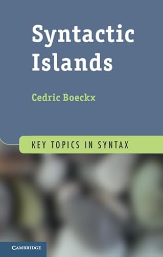 Syntactic Islands (Key Topics in Syntax) von Cambridge University Press