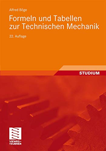 Formeln und Tabellen zur Technischen Mechanik