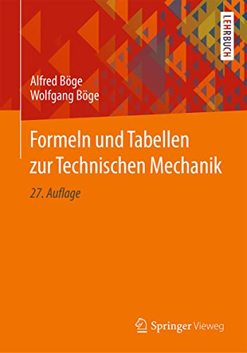 Formeln und Tabellen zur Technischen Mechanik