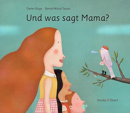 Und was sagt Mama? von Verlagshaus Jacoby & Stuart