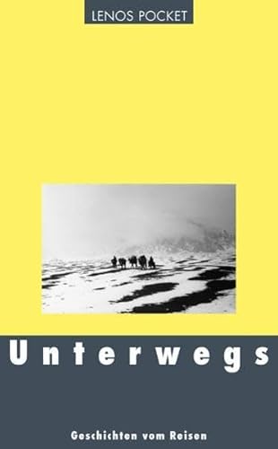 Unterwegs: Geschichten vom Reisen (LP)
