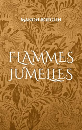 Flammes jumelles (Les poèmes de Manon) von BoD – Books on Demand – Frankreich