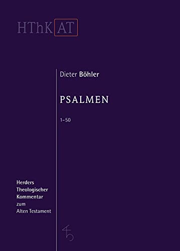Psalmen 1 - 50 (Herders Theologischer Kommentar zum Alten Testament) von Herder