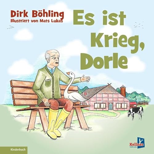 Es ist Krieg, Dorle Es ist Krieg, Dorle von Kellner Klaus Verlag