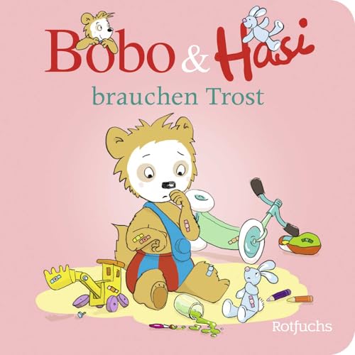 Bobo & Hasi brauchen Trost: Pappbilderbuch Kinder ab 1 Jahr