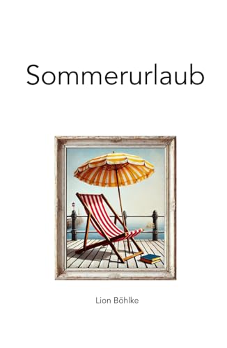 Sommerurlaub von Independently published