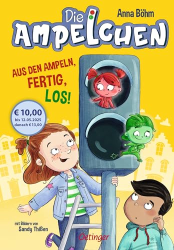 Die Ampelchen 1. Aus den Ampeln, fertig, los!: Leicht zu lesende Kinderbuchreihe ab 7 Jahren mit chaotischen kleinen Wesen und einem Hauch von Magie Die Ampelchen 1. Aus den Ampeln, fertig, los!: Leicht zu lesende Kinderbuchreihe ab 7 Jahren mit chaotischen kleinen Wesen und einem Hauch von Magie