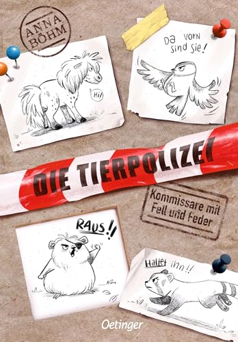 Die Tierpolizei 1. Kommissare mit Fell und Feder: Witzige und spannende Kinderbuchreihe ab 8 Jahren von Oetinger
