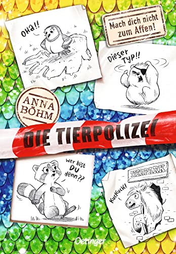 Die Tierpolizei 5. Mach dich nicht zum Affen!: Lustiges und spannendes Kinderbuch-Krimi-Abenteuer mit mutigen tierischen Ermittlern, eine Reihe für Lesespaß ab 8 Jahren von Oetinger