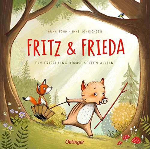 Fritz und Frieda: Ein Frischling kommt selten allein. Mutmachende Geschichte über das sich Verlaufen und einander helfen als Bilderbuch zum Vorlesen für Kinder ab 4 Jahren von Oetinger