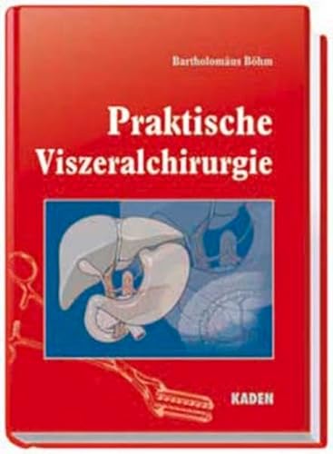 Praktische Viszeralchirurgie