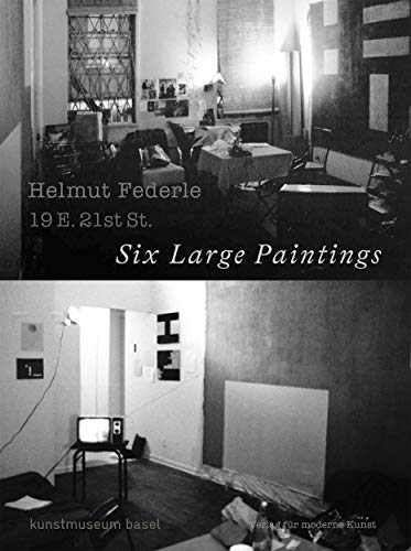 Helmut Federle: 19 E. 21 St., 6 Large Paintings