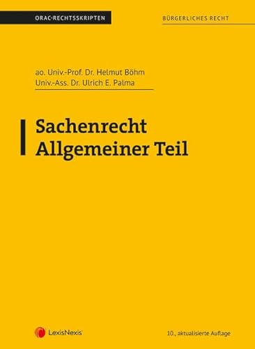 Sachenrecht Allgemeiner Teil (Skriptum) (Skripten)