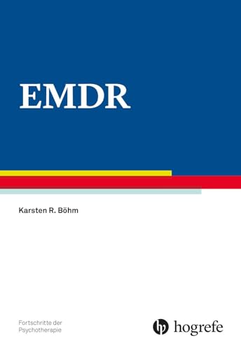EMDR (Fortschritte der Psychotherapie) von Hogrefe Verlag