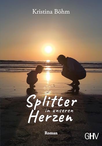 Splitter in unseren Herzen von Gerhard Hess Verlag e.K.