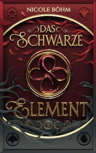 Das schwarze Element - Band 3: Die neue Fortsetzung der Reihe "Die Chroniken der Seelenwächter" Das schwarze Element - Band 3: Die neue Fortsetzung der Reihe "Die Chroniken der Seelenwächter"