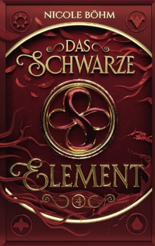 Das schwarze Element - Band 4: Die Fortsetzung der Reihe "Die Chroniken der Seelenwächter" von Arkani Verlag