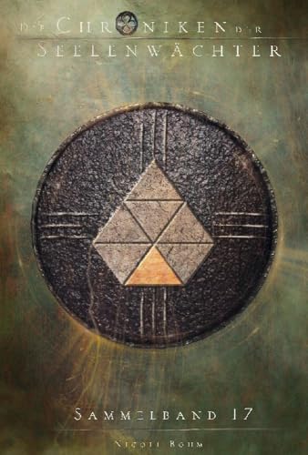 Die Chroniken der Seelenwächter - Sammelband 17 (Bände 39-40)