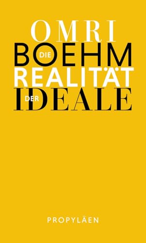 Die Realität der Ideale: Drei Reden für die Utopie Die Realität der Ideale: Drei Reden für die Utopie