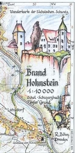 Brand – Hohnstein 1:10000: Wanderkarte der Sächsischen Schweiz. Ochel, Schwarzbach, Tiefer Grund: Ochel - Schwarzbach - Tiefer Grund. Wanderkarte der Sächsischen Schweiz