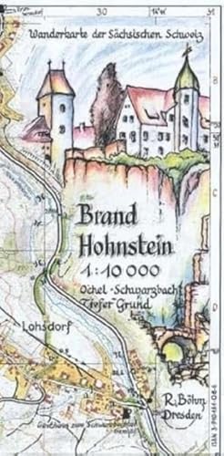 Brand – Hohnstein 1:10000: Wanderkarte der Sächsischen Schweiz. Ochel, Schwarzbach, Tiefer Grund: Ochel - Schwarzbach - Tiefer Grund. Wanderkarte der Sächsischen Schweiz Brand – Hohnstein 1:10000: Wanderkarte der Sächsischen Schweiz. Ochel, Schwarzbach, Tiefer Grund: Ochel - Schwarzbach - Tiefer Grund. Wanderkarte der Sächsischen Schweiz