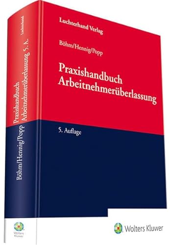 Praxishandbuch Arbeitnehmerüberlassung von Hermann Luchterhand Verlag