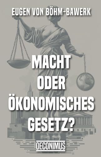 Macht oder ökonomisches Gesetz?