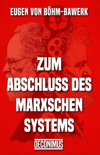 Zum Abschluss des Marxschen Systems