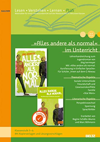 »Alles andere als normal« im Unterricht: Lehrerhandreichung zum Jugendroman von Jörg Isermeyer (Klassenstufe 5-6, mit Kopiervorlagen) (Beltz Praxis / Lesen - Verstehen - Lernen) von Beltz