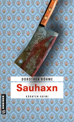 Sauhaxn: Kriminalroman (Kriminalromane im GMEINER-Verlag)
