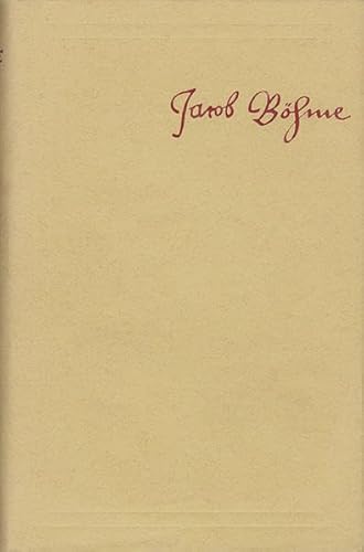 Jacob Böhme: Sämtliche Schriften / Band 2: De tribus principiis, oder Beschreibung der Drey Principien Göttliches Wesens (1619) (Jacob Bohme: Samtliche Schriften)