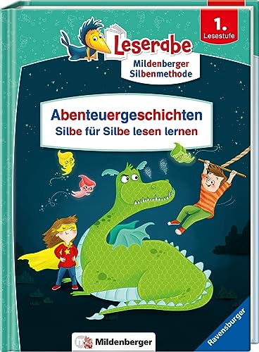 Abenteuergeschichten – Silbe für Silbe lesen lernen - Leserabe ab 1. Klasse - Erstlesebuch für Kinder ab 6 Jahren (Sonderausgaben)