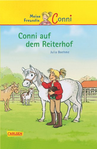 Conni-Erzählbände, Band 1: Conni auf dem Reiterhof Conni-Erzählbände, Band 1: Conni auf dem Reiterhof
