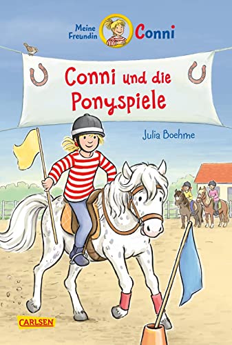 Conni Erzählbände 38: Conni und die Ponyspiele: Eine lustige Reitturnier-Geschichte für Jungen und Mädchen ab 7 Jahren zum Selberlesen und Vorlesen - mit vielen tollen Bildern (38)