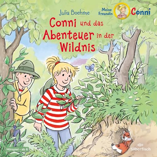 Conni und das Abenteuer in der Wildnis (Meine Freundin Conni - ab 6): 1 CD (Meine Freundin Conni - ab 6: Conni ab 6) von Silberfisch