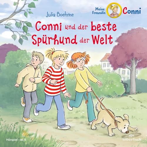 Conni und der beste Spürhund der Welt (Meine Freundin Conni - ab 6): 1 CD (Meine Freundin Conni - ab 6: Conni ab 6) von Silberfisch