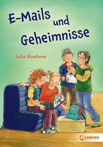 E-Mails und Geheimnisse: Spannendes Kinderbuch für Jungen und Mädchen ab 8 Jahre