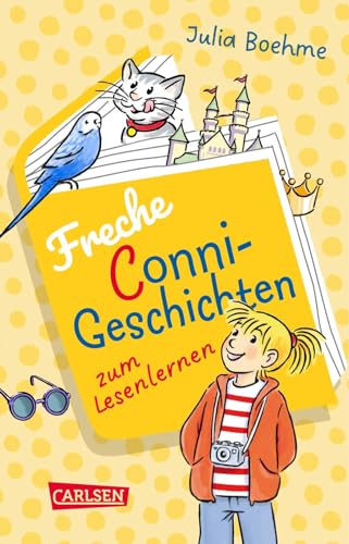 Lesen lernen mit Conni: Freche Conni-Geschichten zum Lesenlernen: Conni sucht Kater Mau, Conni und die Prinzessin, Conni und die Schule voller Tiere: Lesespaß für Erstleser*innen Lesen lernen mit Conni: Freche Conni-Geschichten zum Lesenlernen: Conni sucht Kater Mau, Conni und die Prinzessin, Conni und die Schule voller Tiere: Lesespaß für Erstleser*innen von Carlsen