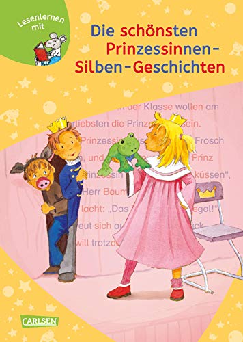 LESEMAUS zum Lesenlernen Sammelbände: Die schönsten Prinzessinnen-Silben-Geschichten: Extra Lesetraining – Lesetexte mit farbiger Silbenmarkierung